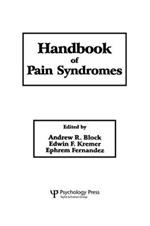 Handbook of Pain Syndromes: Biopsychosocial Perspectives