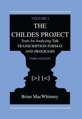 The Childes Project: Tools for Analyzing Talk, Volume I: Transcription format and Programs - Brian MacWhinney - cover