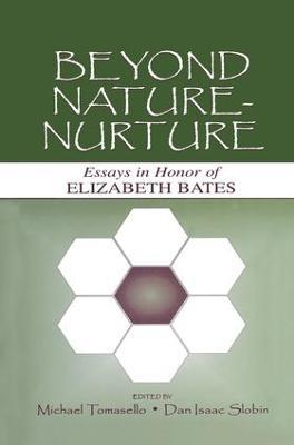 Beyond Nature-Nurture: Essays in Honor of Elizabeth Bates - cover