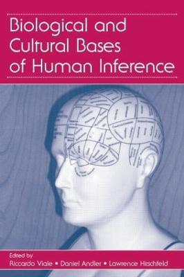 Biological and Cultural Bases of Human Inference - cover