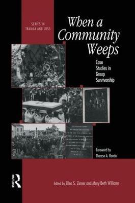 When A Community Weeps: Case Studies In Group Survivorship - cover