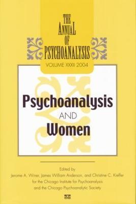 The Annual of Psychoanalysis, V. 32: Psychoanalysis and Women - cover