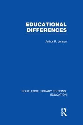 Educational Differences (RLE Edu L) - Arthur Jensen - cover