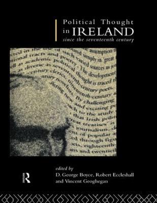 Political Thought in Ireland Since the Seventeenth Century - cover
