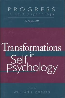 Progress in Self Psychology, V. 20: Transformations in Self Psychology - cover