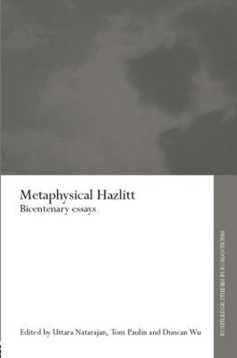 Metaphysical Hazlitt: Bicentenary Essays - cover