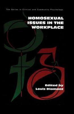 Homosexual Issues In The Workplace - Louis Diamant - cover