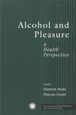 Alcohol and Pleasure: A Health Perspective - cover