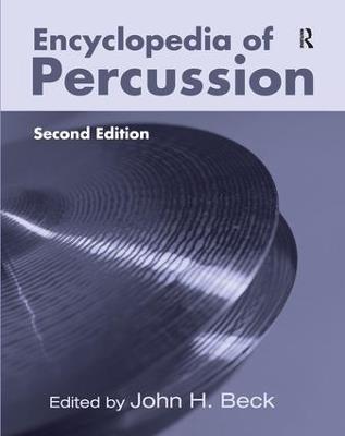 Encyclopedia of Percussion - John H. Beck - cover