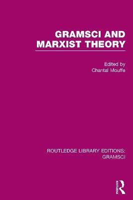 Gramsci and Marxist Theory (RLE: Gramsci) - cover