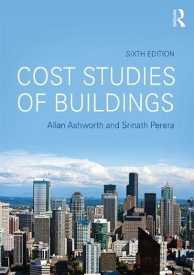 Cost Studies of Buildings - Allan Ashworth,Srinath Perera - cover