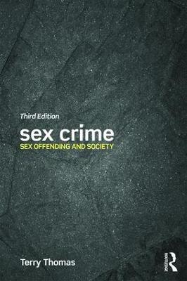 Sex Crime: Sex offending and society - Terry Thomas - cover