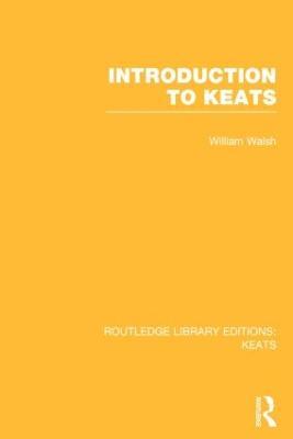 Introduction to Keats - William Walsh - cover