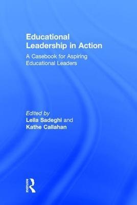 Educational Leadership in Action: A Casebook for Aspiring Educational Leaders - cover