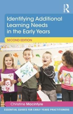 Identifying Additional Learning Needs in the Early Years - Christine Macintyre - cover