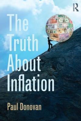 The Truth About Inflation - Paul Donovan - cover