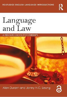 Language and Law: A resource book for students - Alan Durant,Janny Leung - cover