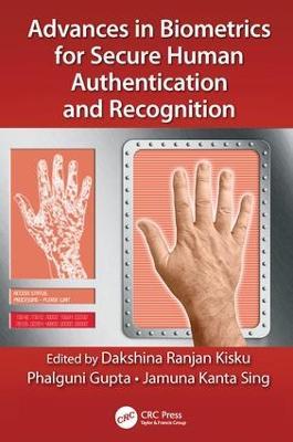 Advances in Biometrics for Secure Human Authentication and Recognition - cover