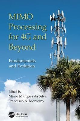 MIMO Processing for 4G and Beyond: Fundamentals and Evolution - cover