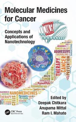 Molecular Medicines for Cancer: Concepts and Applications of Nanotechnology - cover