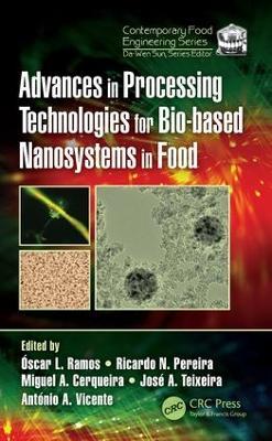 Advances in Processing Technologies for Bio-based Nanosystems in Food - cover