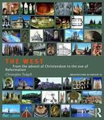 The West: From the Advent of Christendom to the Eve of Reformation