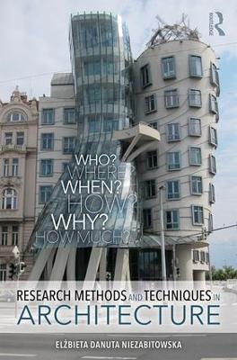 Research Methods and Techniques in Architecture - Elzbieta Danuta Niezabitowska - cover