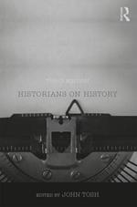 Historians on History