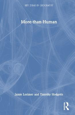 More-than-Human - Jamie Lorimer,Timothy Hodgetts - cover