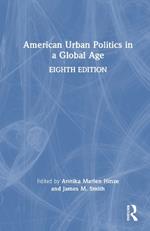 American Urban Politics in a Global Age