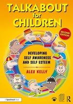 Talkabout for Children 1: Developing Self-Awareness and Self-Esteem