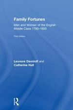 Family Fortunes: Men and Women of the English Middle Class 1780–1850