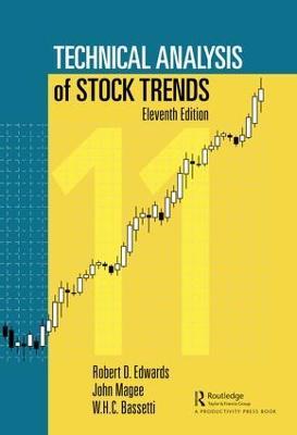 Technical Analysis of Stock Trends - Robert D. Edwards,John Magee,W.H.C. Bassetti - cover