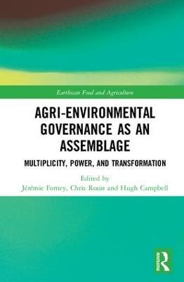 Agri-environmental Governance as an Assemblage: Multiplicity, Power, and Transformation - cover