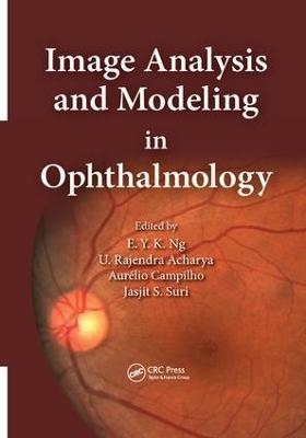 Image Analysis and Modeling in Ophthalmology - cover