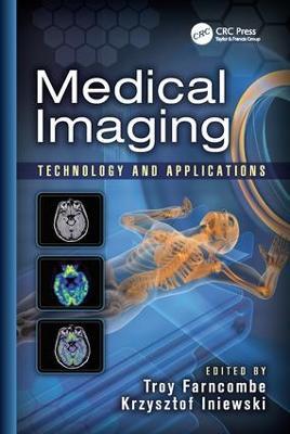 Medical Imaging: Technology and Applications - cover