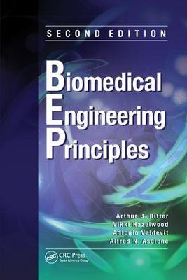 Biomedical Engineering Principles - Arthur B. Ritter,Vikki Hazelwood,Antonio Valdevit - cover