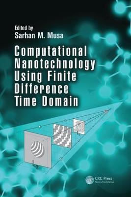 Computational Nanotechnology Using Finite Difference Time Domain - cover