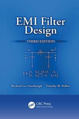 EMI Filter Design - Richard Lee Ozenbaugh,Timothy M. Pullen - cover