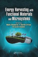 Energy Harvesting with Functional Materials and Microsystems