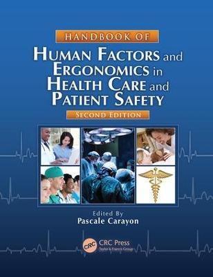 Handbook of Human Factors and Ergonomics in Health Care and Patient Safety - cover
