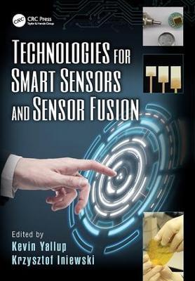 Technologies for Smart Sensors and Sensor Fusion - cover