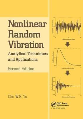 Nonlinear Random Vibration: Analytical Techniques and Applications - Cho W.S. To - cover