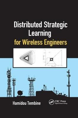 Distributed Strategic Learning for Wireless Engineers - Hamidou Tembine - cover