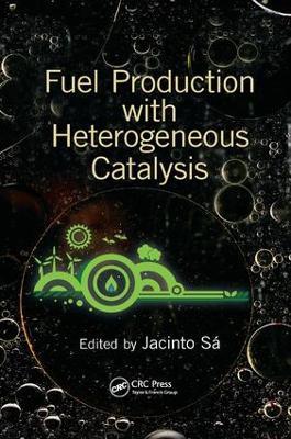 Fuel Production with Heterogeneous Catalysis - cover