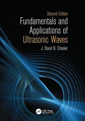 Fundamentals and Applications of Ultrasonic Waves - J. David N. Cheeke - cover