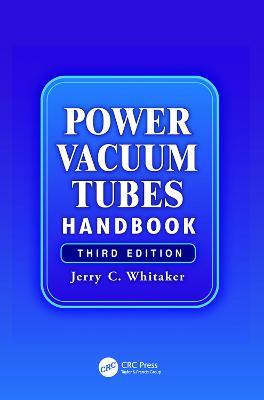 Power Vacuum Tubes Handbook - Jerry Whitaker - cover