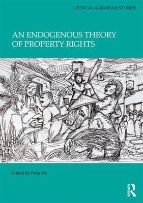 An Endogenous Theory of Property Rights - cover