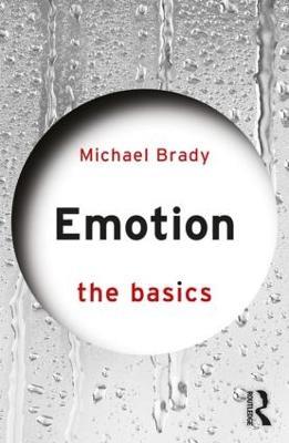 Emotion: The Basics - Michael Brady - cover