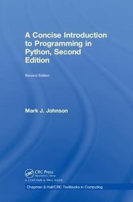 A Concise Introduction to Programming in Python - Mark J. Johnson - cover
